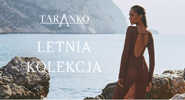 Letnia kolekcja Taranko
