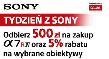 Tydzień Sony z Cewe Fotojoker!