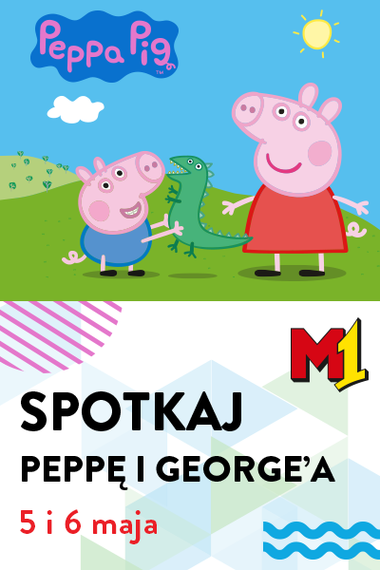 Świnka Peppa w M1