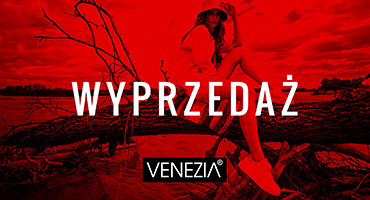 VENEZIA - ruszyła wyprzedaż!