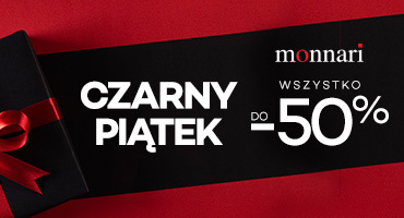 BLACK FRIDAY  w Monnari 