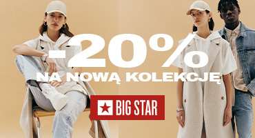 Big Star -20% na nową kolekcję