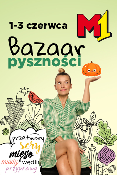 Bazaar pyszności: 1-3 czerwca