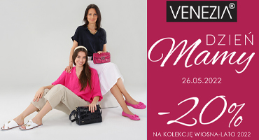 Dzień Mamy z VENEZIA 