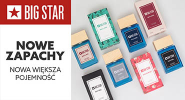 Perfumy w BIG STAR!  