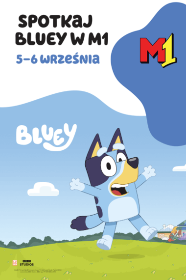 Spotkaj Bluey w M1