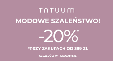  TATUUM - MODOWE SZALEŃSTWO -20%! *