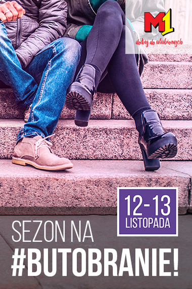 Sezon na #Butobranie w M1 Zabrze 12-13 listopada