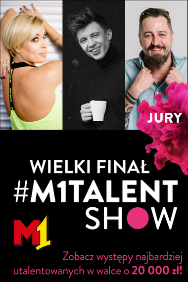 #M1TalentShow / czas finałów 