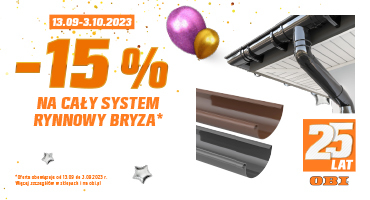 - 15% na cały system rynnowy bryza