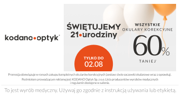 21 urodziny KODANO Optyk! 