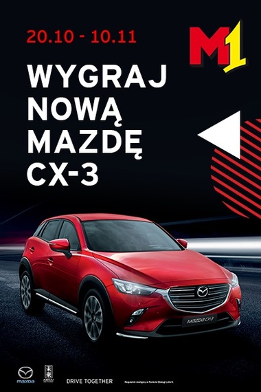 Wygraj Mazdę CX-3 w M1 Czeladź