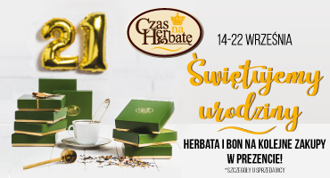 Czas na Herbatę świętuje 21 urodziny!
