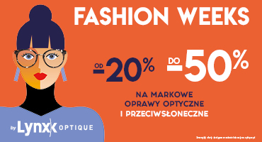 Fashion Weeks w Lynx Optique w M1 Marki!