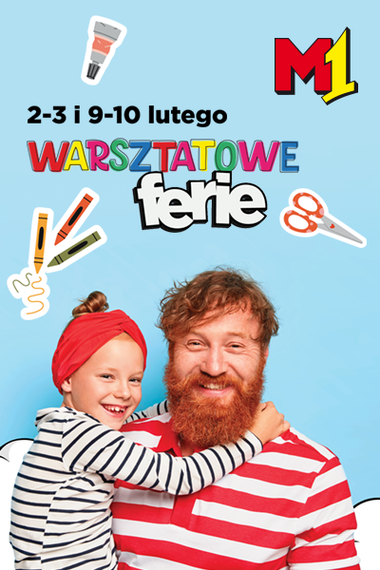 Warsztatowe ferie w M1