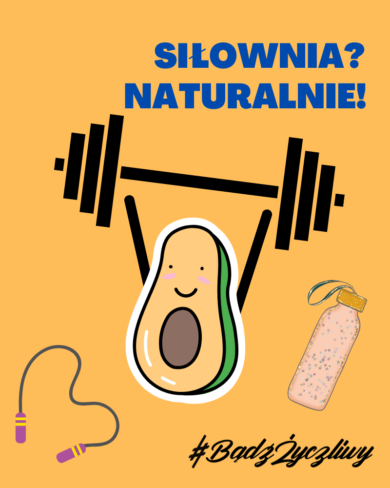 Siłownia? Naturalnie!