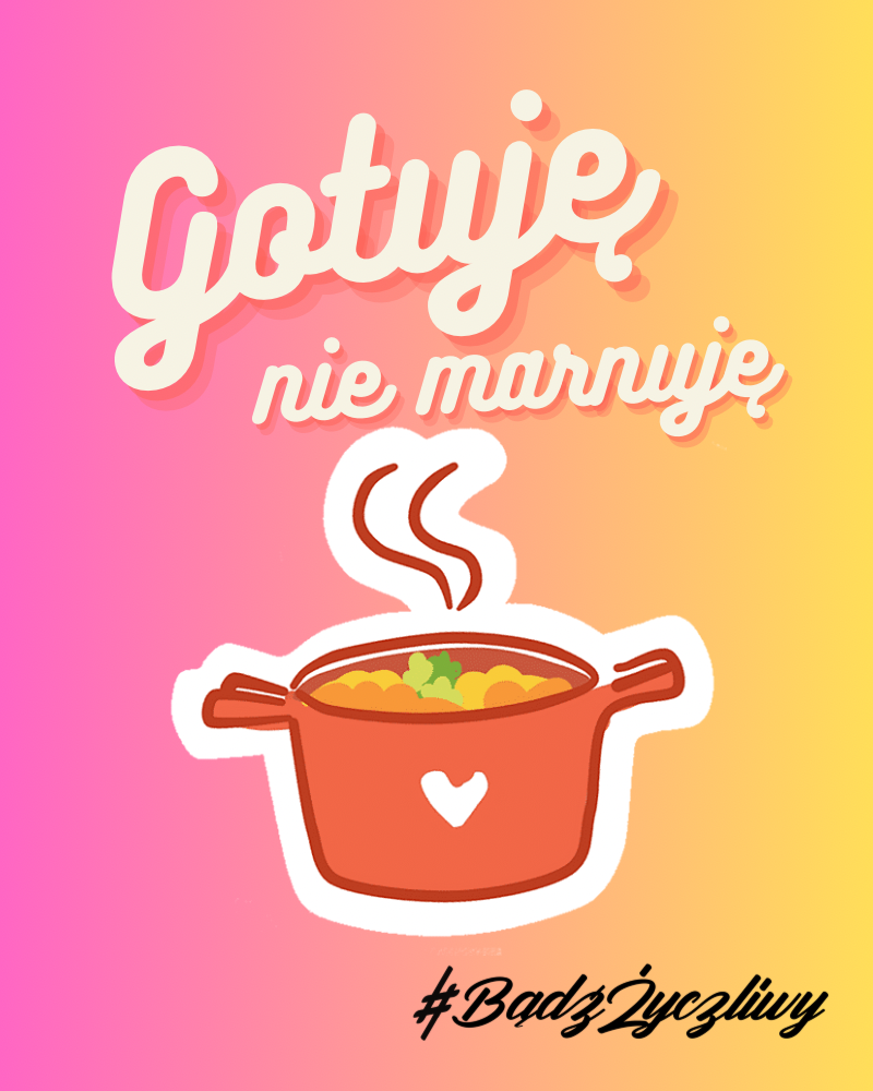 Gotuję, nie marnuję!